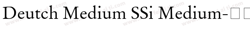 Deutch Medium SSi Medium字体转换